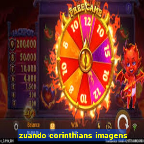 zuando corinthians imagens